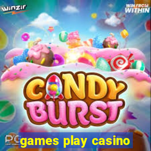 games play casino